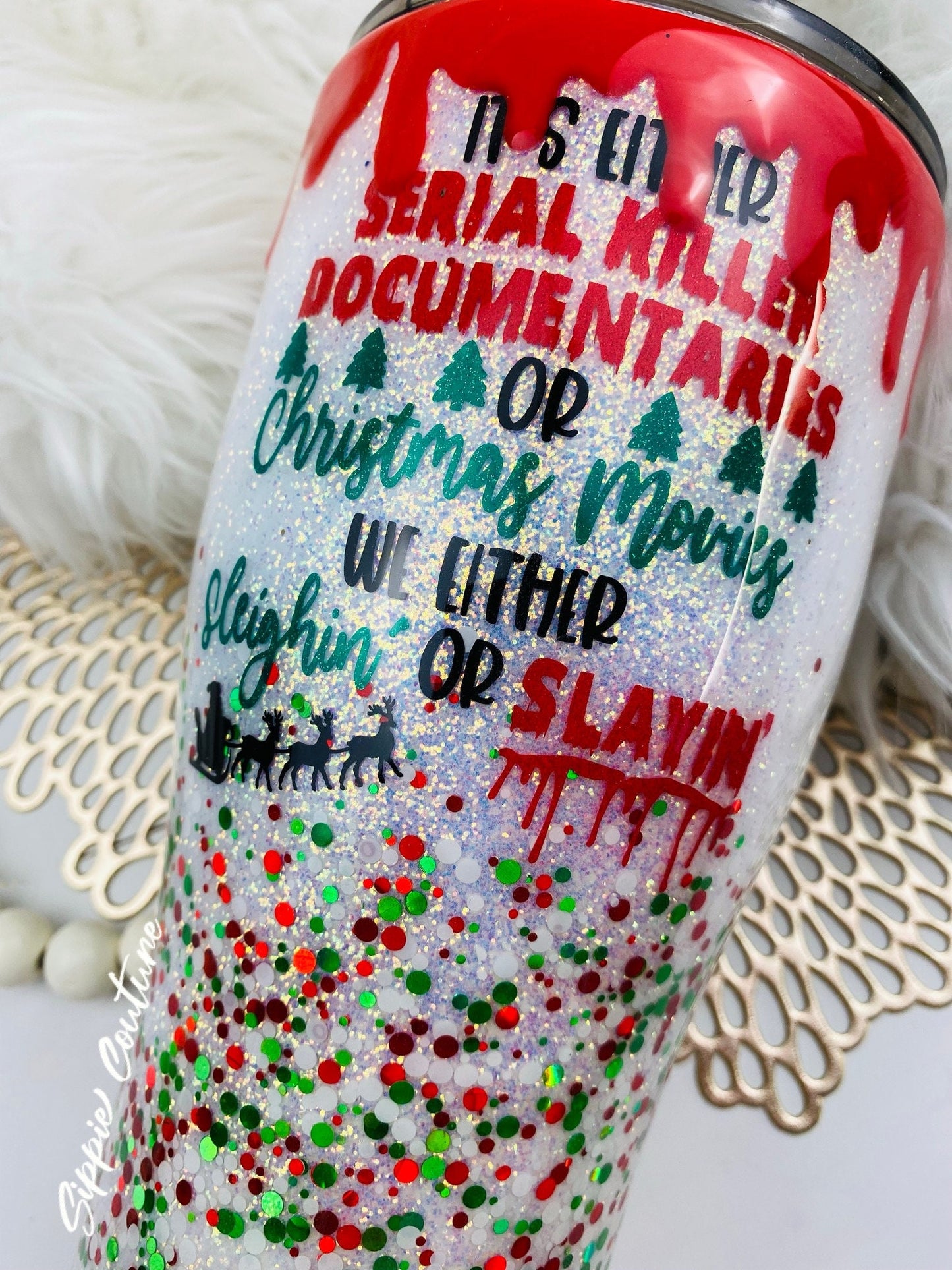 Sleighin' or Slayin" Halloween Christmas Tumbler