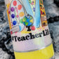 School/ Teacher Custom Tumbler