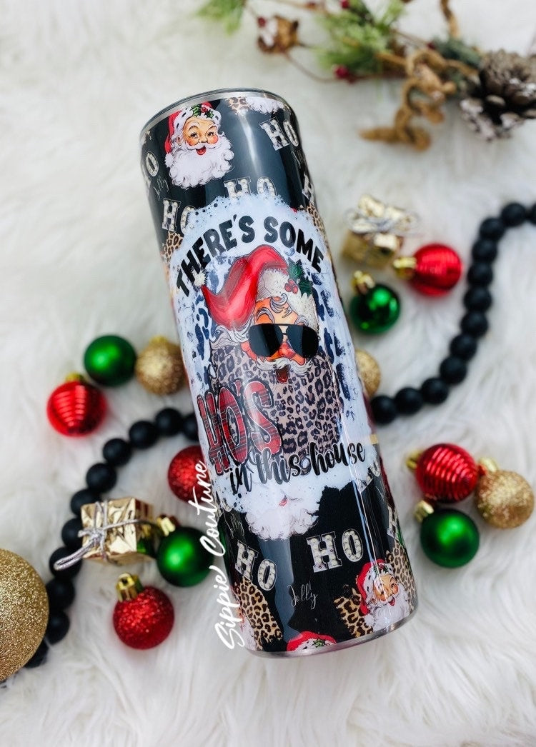 Ho Ho Hoes in this house Santa Christmas Custom Tumbler