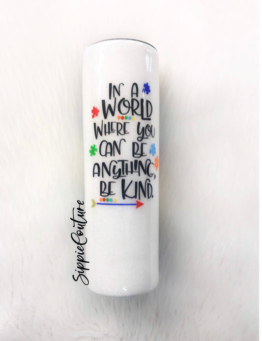 Be Kind Autism tumbler