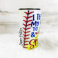 Teach my kids to Hit and Steal Softball Baseball Mom Tumbler