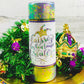Laissez les Bon temps rouler, let the good times roll Mardi Gras tumbler